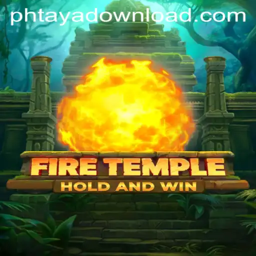 Exploring FireTemple: The Phtaya Adventure